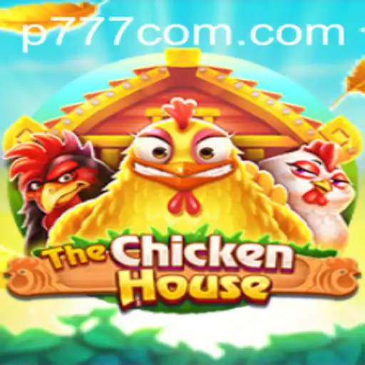 The Thrilling World of TheChickenHouse: A Venture with P777