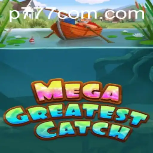 MegaGreatestCatch: Dive into the World of Thrilling Aquatic Adventure
